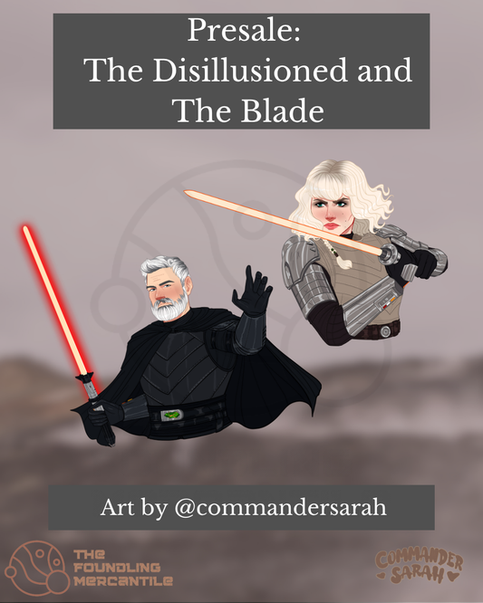 The Disillusioned and The Blade - Presale