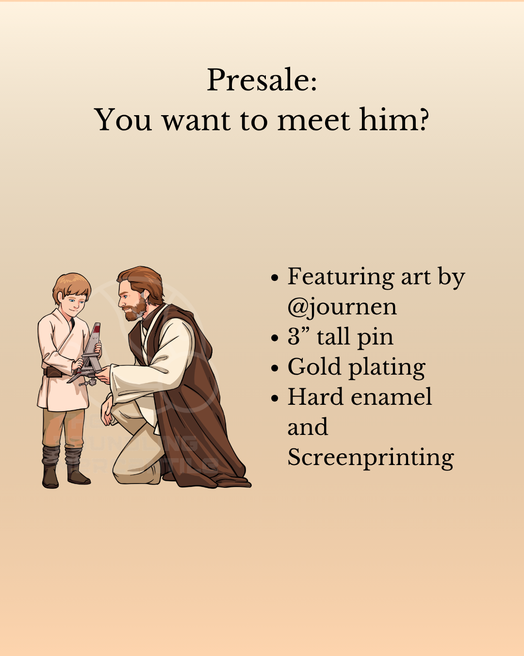 You want to meet him? - Presale